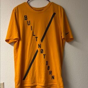 Nike Built Not Born Dri-Fit shirt